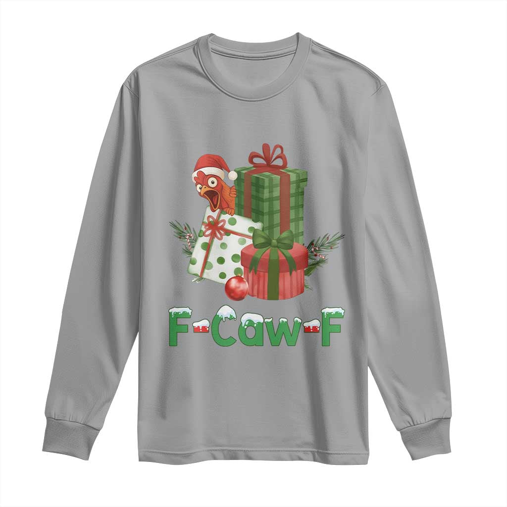 F Caw F Chicken Long Sleeve Shirt Funny Farm Life Holiday Gift TS12 Sport Gray Print Your Wear
