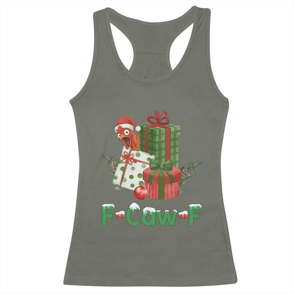 F Caw F Chicken Racerback Tank Top Funny Farm Life Holiday Gift TS12 Military Green Print Your Wear
