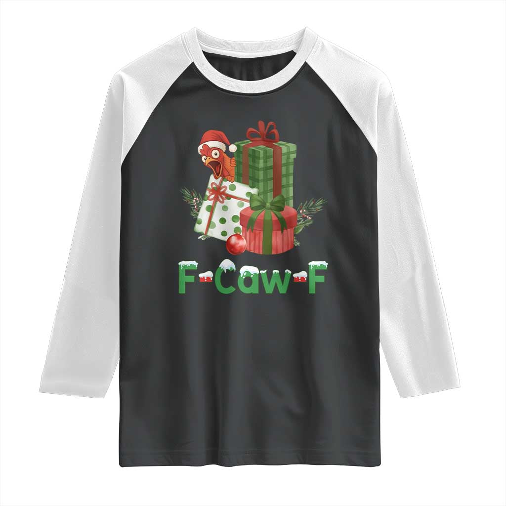 F Caw F Chicken Raglan Shirt Funny Farm Life Holiday Gift TS12 Black White Print Your Wear