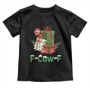 F Caw F Chicken Toddler T Shirt Funny Farm Life Holiday Gift TS12 Black Print Your Wear