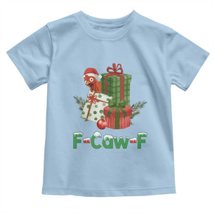 F Caw F Chicken Toddler T Shirt Funny Farm Life Holiday Gift TS12 Light Blue Print Your Wear