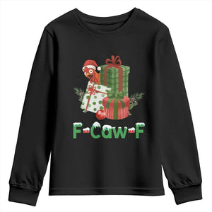 F Caw F Chicken Youth Sweatshirt Funny Farm Life Holiday Gift TS12 Black Print Your Wear