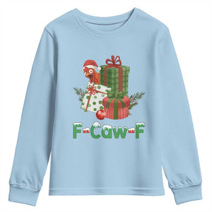 F Caw F Chicken Youth Sweatshirt Funny Farm Life Holiday Gift TS12 Light Blue Print Your Wear