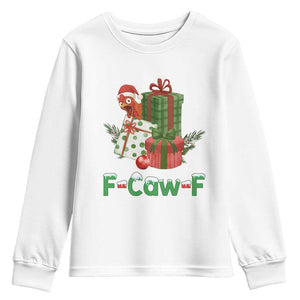 F Caw F Chicken Youth Sweatshirt Funny Farm Life Holiday Gift TS12 White Print Your Wear