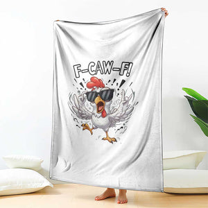 Funny F Caw F Chicken Sarcastic Joke Gift Throw Blanket TS12 Print Your Wear