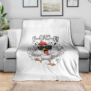 Funny F Caw F Chicken Sarcastic Joke Gift Throw Blanket TS12 Print Your Wear