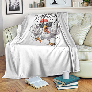 Funny F Caw F Chicken Sarcastic Joke Gift Throw Blanket TS12 Print Your Wear