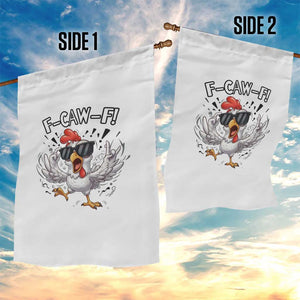 Funny F Caw F Chicken Sarcastic Joke Gift Garden Flag TS12 Print Your Wear