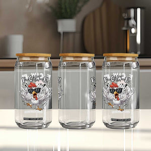 Funny F Caw F Chicken Sarcastic Joke Gift Glass Can TS12 Print Your Wear