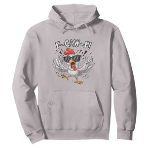 Funny F Caw F Chicken Sarcastic Joke Gift Hoodie TS12 Ice Gray Print Your Wear