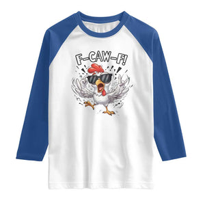 Funny F Caw F Chicken Sarcastic Joke Gift Raglan Shirt TS12 White Royal Print Your Wear