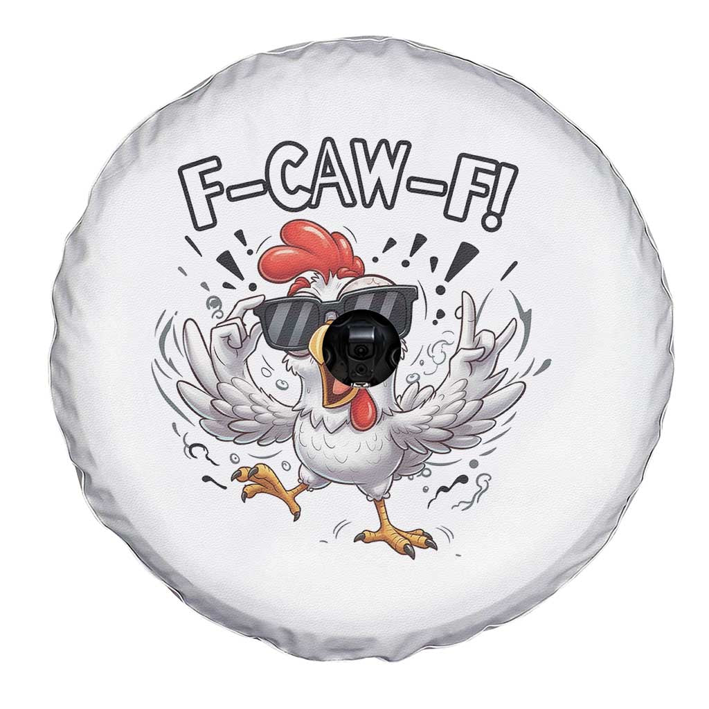 Funny F Caw F Chicken Sarcastic Joke Gift Spare Tire Cover TS12 Print Your Wear