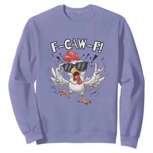 Funny F Caw F Chicken Sarcastic Joke Gift Sweatshirt TS12 Violet Print Your Wear
