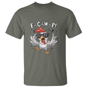 Funny F Caw F Chicken Sarcastic Joke Gift T Shirt TS12 Military Green Print Your Wear