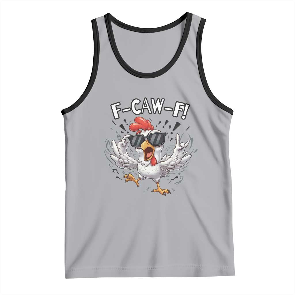 Funny F Caw F Chicken Sarcastic Joke Gift Tank Top TS12 Athletic Heather Black Print Your Wear