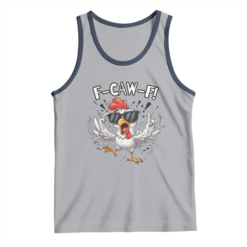 Funny F Caw F Chicken Sarcastic Joke Gift Tank Top TS12 Athletic Heather Navy Print Your Wear