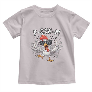 Funny F Caw F Chicken Sarcastic Joke Gift Toddler T Shirt TS12 Ice Gray Print Your Wear