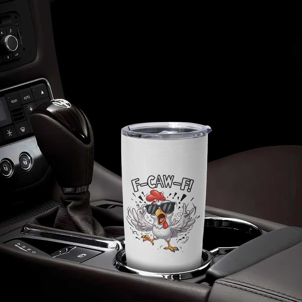 Funny F Caw F Chicken Sarcastic Joke Gift Tumbler Cup TS12 Print Your Wear