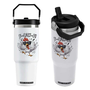 Funny F Caw F Chicken Sarcastic Joke Gift Flip Straw Tumbler TS12 One Size: 30 oz White Print Your Wear