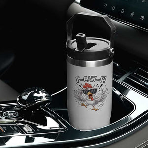Funny F Caw F Chicken Sarcastic Joke Gift Flip Straw Tumbler TS12 Print Your Wear