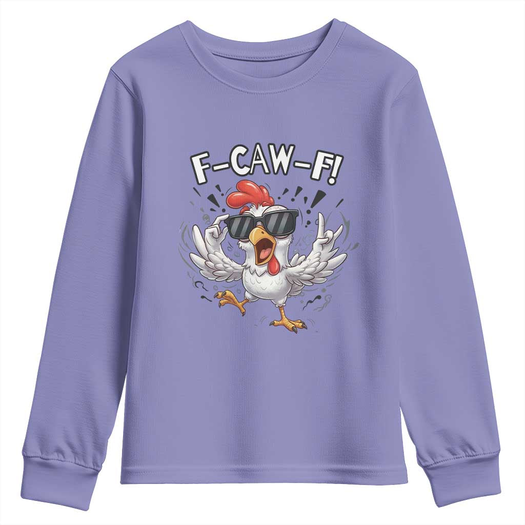 Funny F Caw F Chicken Sarcastic Joke Gift Youth Sweatshirt TS12 Violet Print Your Wear