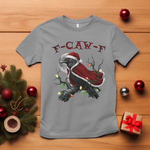 F Caw F Raven Sarcastic Joke T Shirt Holiday Gag Gift TS12 Sport Gray Print Your Wear