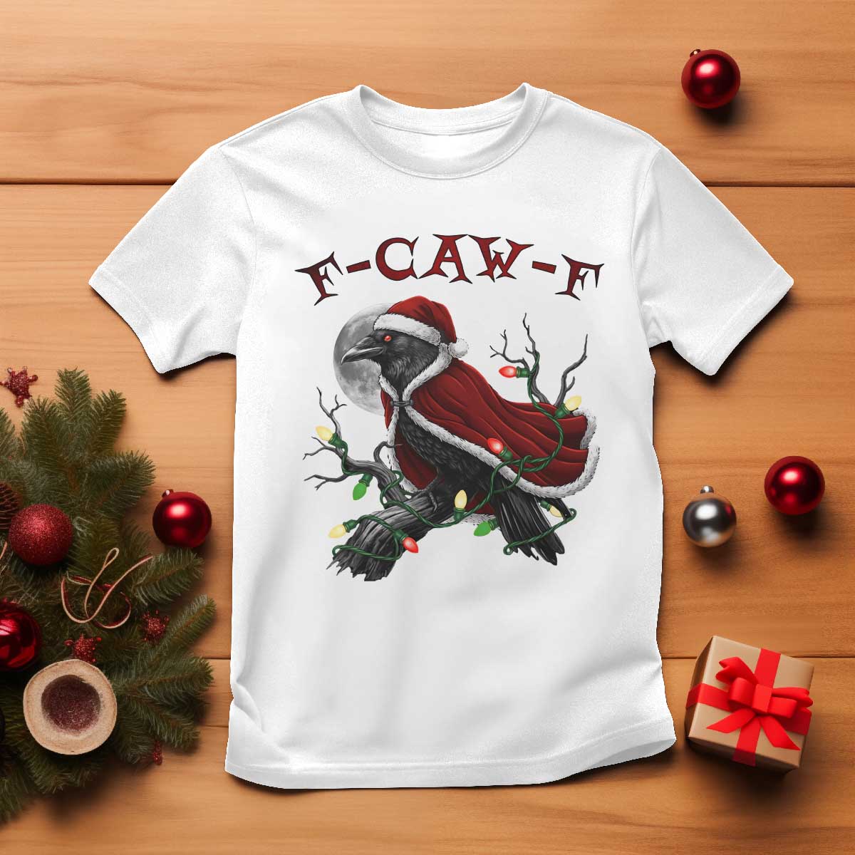 F Caw F Raven Sarcastic Joke T Shirt Holiday Gag Gift TS12 White Print Your Wear