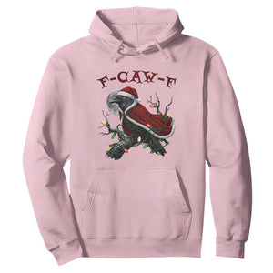 F Caw F Raven Sarcastic Joke Hoodie Holiday Gag Gift TS12 Light Pink Print Your Wear