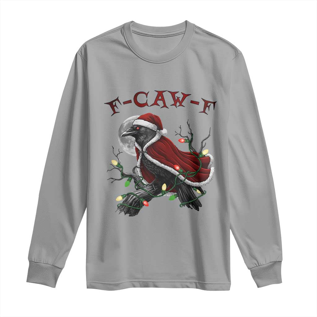 F Caw F Raven Sarcastic Joke Long Sleeve Shirt Holiday Gag Gift TS12 Sport Gray Print Your Wear