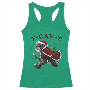 F Caw F Raven Sarcastic Joke Racerback Tank Top Holiday Gag Gift TS12 Irish Green Print Your Wear