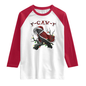 F Caw F Raven Sarcastic Joke Raglan Shirt Holiday Gag Gift TS12 White Red Print Your Wear
