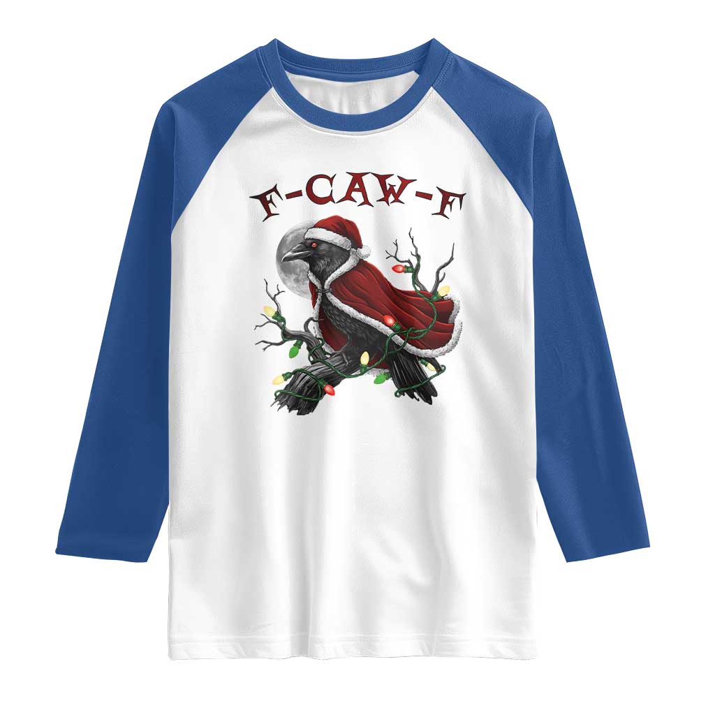 F Caw F Raven Sarcastic Joke Raglan Shirt Holiday Gag Gift TS12 White Royal Print Your Wear