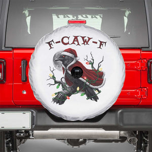 F Caw F Raven Sarcastic Joke Spare Tire Cover Holiday Gag Gift TS12 White Print Your Wear