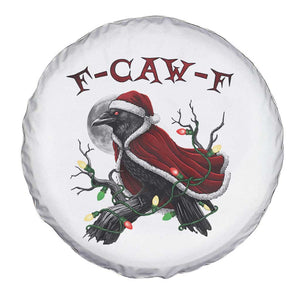F Caw F Raven Sarcastic Joke Spare Tire Cover Holiday Gag Gift TS12 Print Your Wear