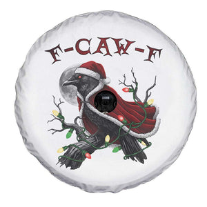 F Caw F Raven Sarcastic Joke Spare Tire Cover Holiday Gag Gift TS12 Print Your Wear