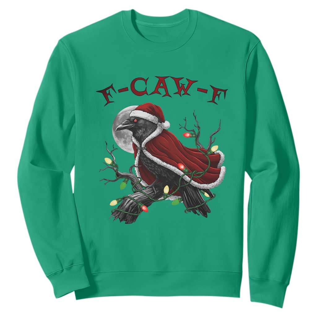 F Caw F Raven Sarcastic Joke Sweatshirt Holiday Gag Gift TS12 Irish Green Print Your Wear