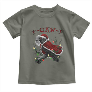 F Caw F Raven Sarcastic Joke Toddler T Shirt Holiday Gag Gift TS12 Military Green Print Your Wear