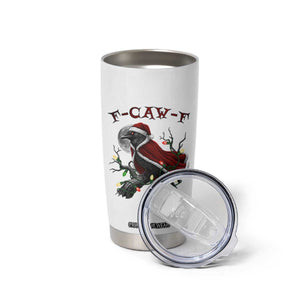 F Caw F Raven Sarcastic Joke Tumbler Cup Holiday Gag Gift TS12 Print Your Wear