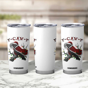 F Caw F Raven Sarcastic Joke Tumbler Cup Holiday Gag Gift TS12 Print Your Wear