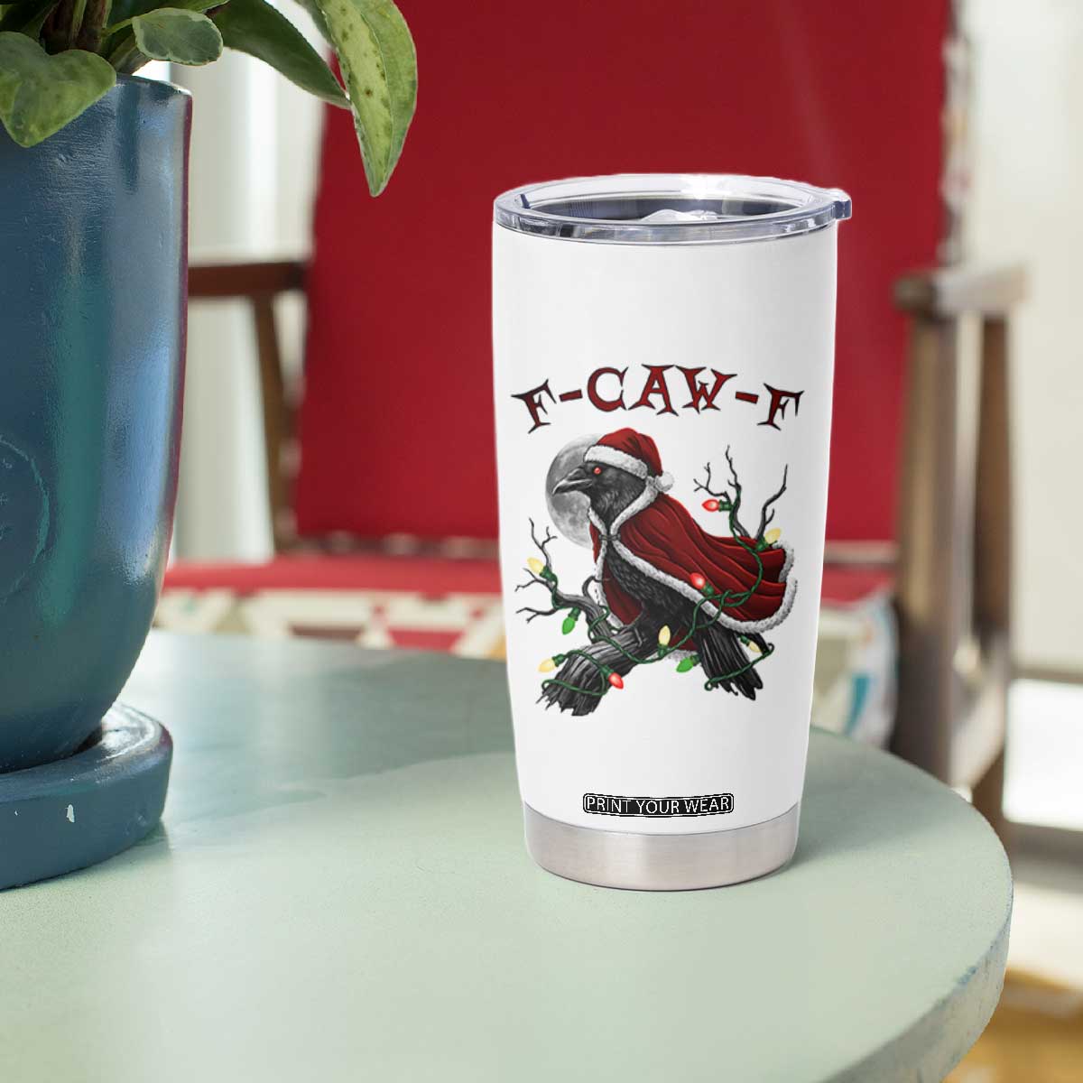 F Caw F Raven Sarcastic Joke Tumbler Cup Holiday Gag Gift TS12 Print Your Wear