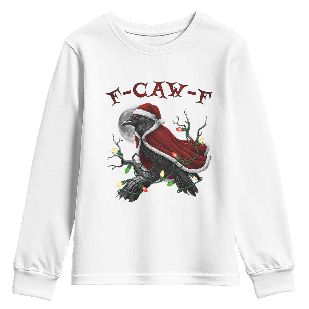 F Caw F Raven Sarcastic Joke Youth Sweatshirt Holiday Gag Gift TS12 White Print Your Wear