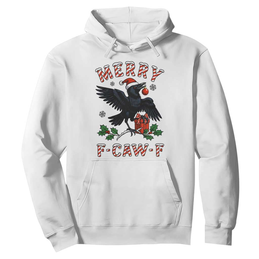 Merry F Caw F Raven Lover Hoodie Funny Holidays Gift TS12 White Print Your Wear