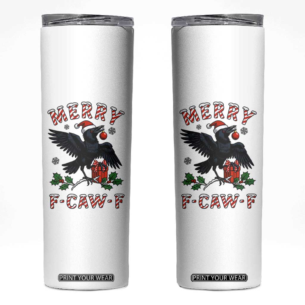 Merry F Caw F Raven Lover Skinny Tumbler Funny Holidays Gift TS12 White Print Your Wear