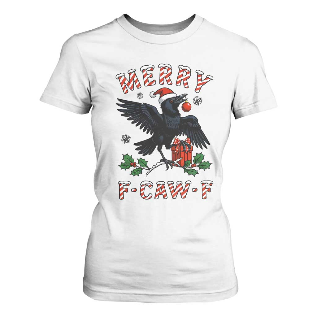 Merry F Caw F Raven Lover T Shirt For Women Funny Holidays Gift TS12 White Print Your Wear