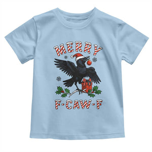 Merry F Caw F Raven Lover Toddler T Shirt Funny Holidays Gift TS12 Light Blue Print Your Wear