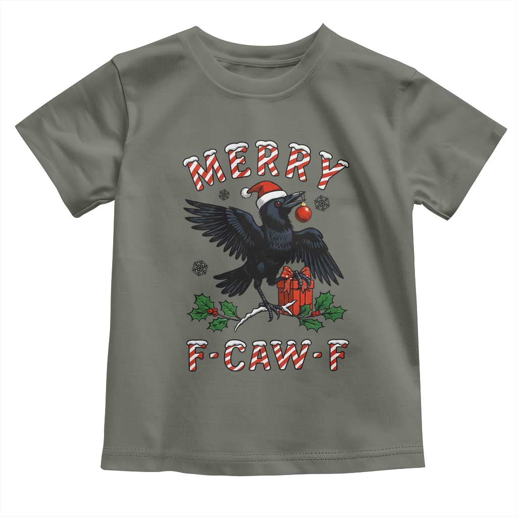 Merry F Caw F Raven Lover Toddler T Shirt Funny Holidays Gift TS12 Military Green Print Your Wear