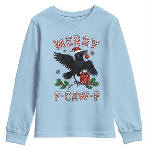 Merry F Caw F Raven Lover Youth Sweatshirt Funny Holidays Gift TS12 Light Blue Print Your Wear