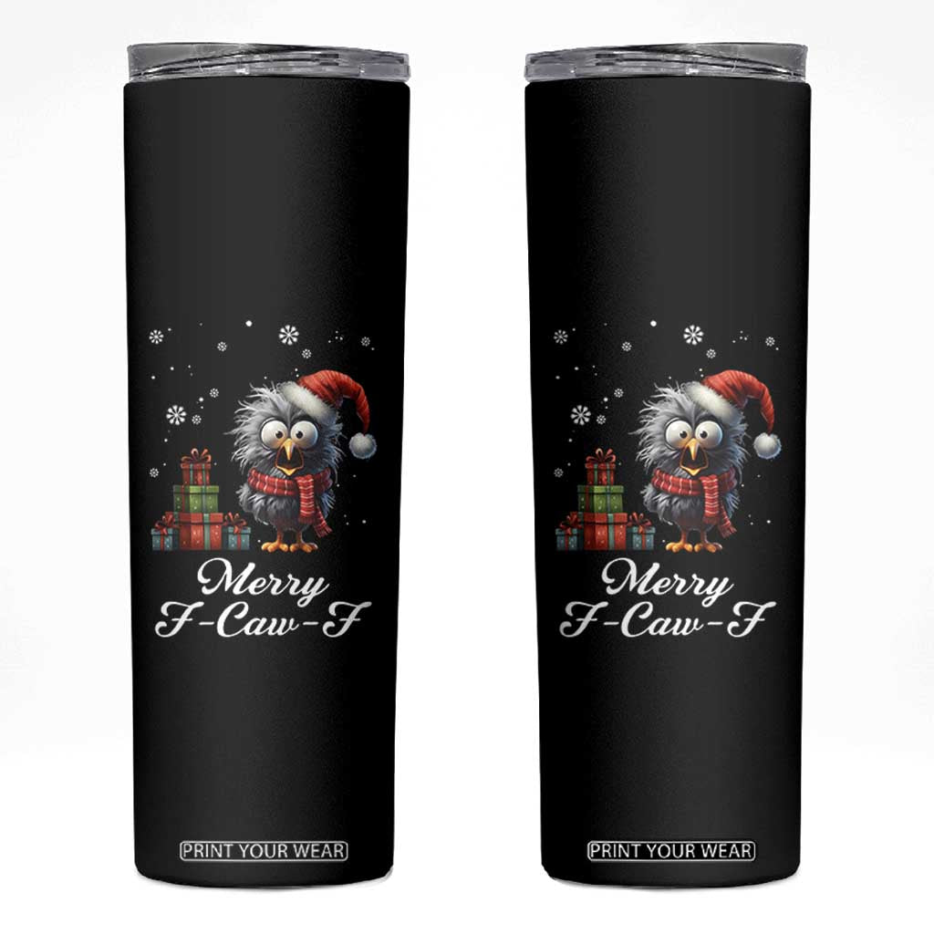 Merry F Caw F Raven Lover Skinny Tumbler Funny Christmas Gift - Print Your Wear
