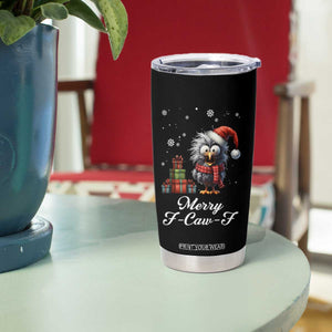 Merry F Caw F Raven Lover Tumbler Cup Funny Christmas Gift - Print Your Wear