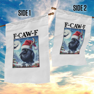 F Caw F Christmas Raven Garden Flag Funny Bird Lover Gift - Print Your Wear